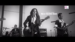 Cukup Sekali - Oja & Tunable Band ( OFFICIAL VIDEO )