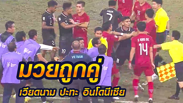 จังหวะปัญหาในเกมส์คู่ระหว่าง เวียดนาม พบ อินโดนีเซีย | 9/01/23