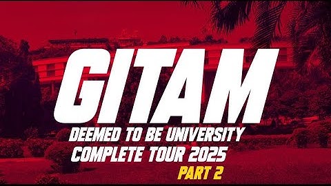 GITAM UNIVERSITY TOUR (PART2) | VIZAG CAMPUS | GITAM BOY | SAJID VLOGS