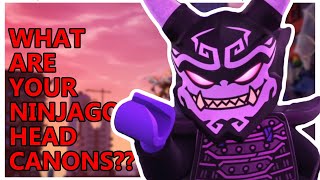 Do You Like These Ninjago Head Canons??