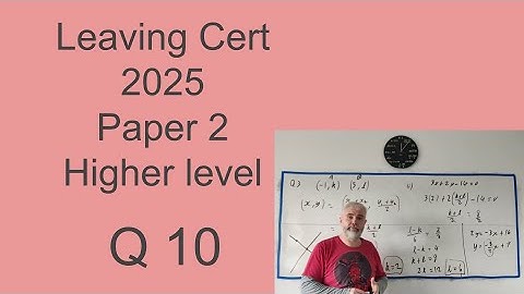 Q10 Wiskunde 2025 Paper 2 Leaving Cert Hoger Niveau