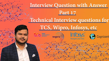 Interview Question with Answer Part 17 || Technical Interview questions for TCS, Wipro, Infosys, etc