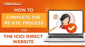 Hoe u het Re-KYC-proces op de ICICI Direct-website voltooit