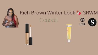 Rich Brown Winter GRWM Series 🍫 Conceal