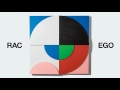 RAC - EGO (Full Album)