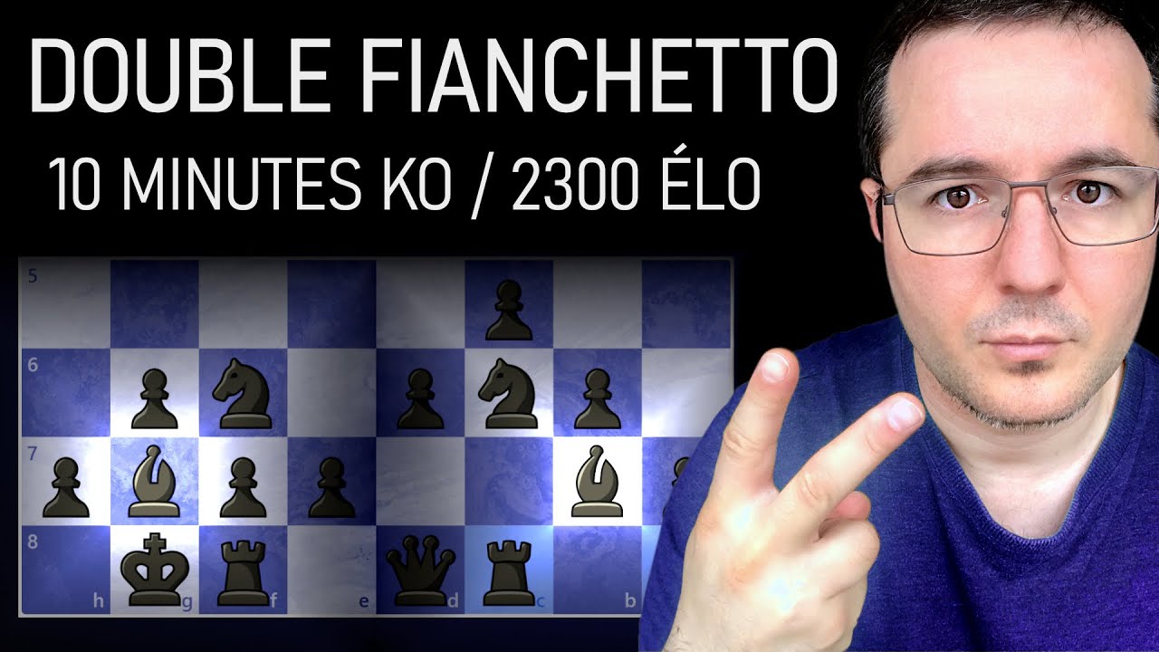 10 MINUTES K.O FACE à un 2300 ÉLO aux ÉCHECS / RAPIDE PÉDAGOGIQUE