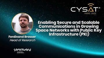 CYSAT 2025 – Securing Scalable Space Communications with PKI in Growing Networks