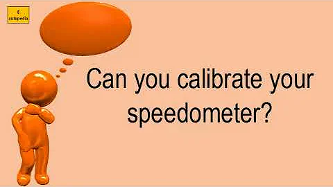 Can You Calibrate Your Speedometer?