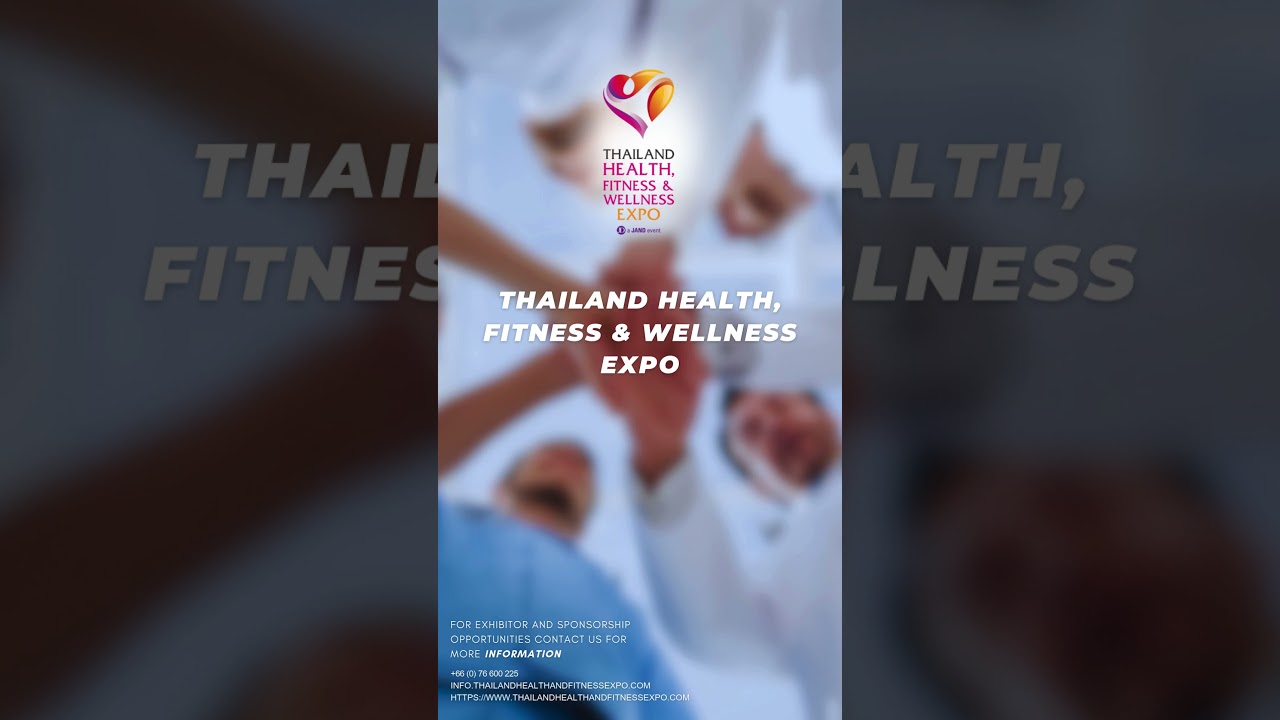 Thailand Health, Fitness & Wellness Expo