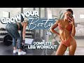 THE ULTIMATE LEG AND BOOTY GROWING WORKOUT | Full Workout Explained