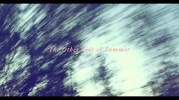 Ways of Seeing - The Other Side Of Summer (Official Video)