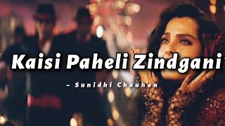 Kaisi Paheli Zindgani -lyrics || Parineeta | Sunidhi Chauhan | @cinephiles_corner