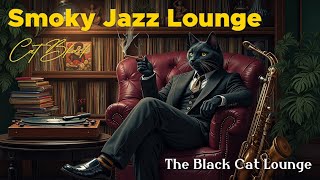Smoky Jazz Lounge Vibes ~ Late Night Music for Whiskey & Reflection