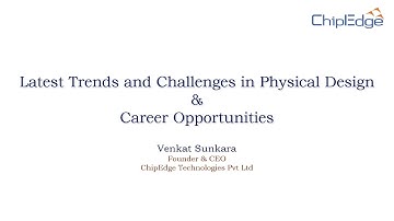 Latest Trends and Challenges in VLSI Physical Design & Career Opportunities