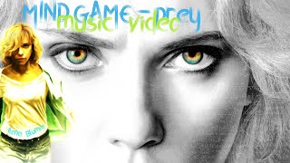 MIND GAME - PREY Extended Version (Music Video Edition) LUCY