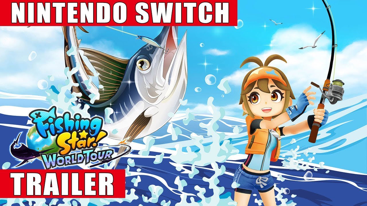 Fishing Star World Tour - Nintendo Switch Trailer