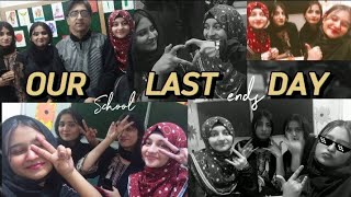 OUR LAST DAY 🥲🤧 | We did so much fun😁 | | we made alot of memories🌷 | #schoollastday