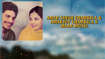 SUTIA GIYA NI MUNDA | AMAR SINGH CHAMKILA & AMARJOT CHAMKILA X MAAN MUSIC