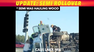 BREAKING NEWS UPDATE: Semi Rollover In Cass Lake, Minnesota