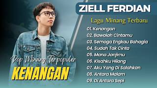 Ziell Ferdian  Kenangan  Bawalah Cintamu  Semoga Engkau Bahagia  Lagu Pop Terpopuler 2026