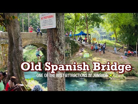 Old Spanish Bridge Jamaica