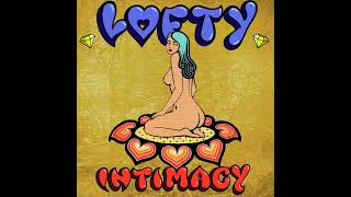 Intimacy - Lofty305