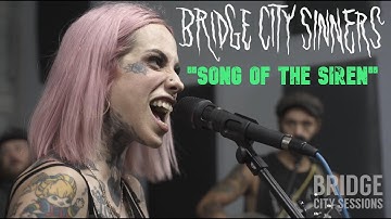 Bridge City Sinners - "Song of the Siren" // Live Video Session