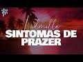 ludmilla - sintomas de prazer (letra/lyrics)