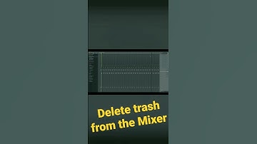 How to remove trash plug ins from the MIXER Fl studio