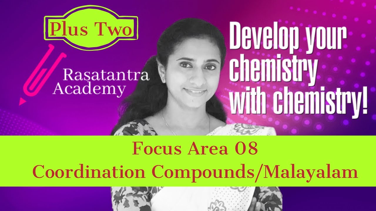 Focus Area 08/ Plus Two/ Coordination Compounds/Malayalam