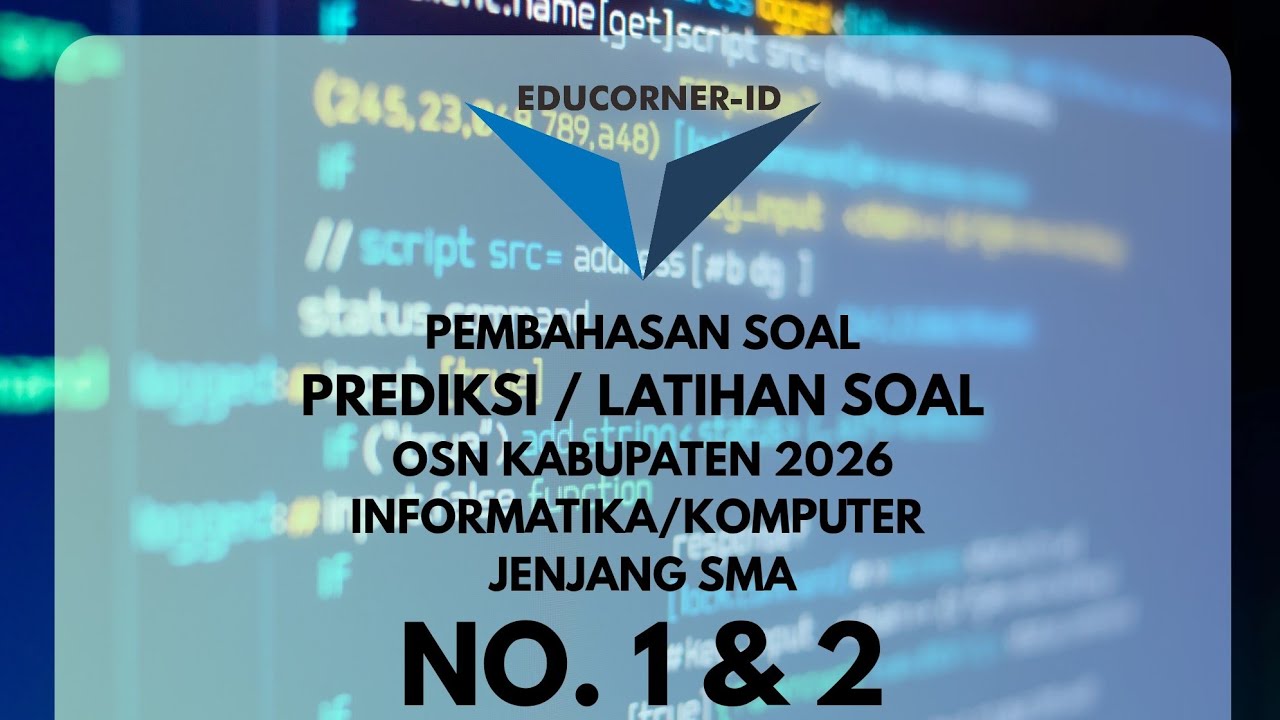 Prediksi OSNK Informatika 2026 SMA no. 1 & 2! #OSNK2026 #Informatika # ...