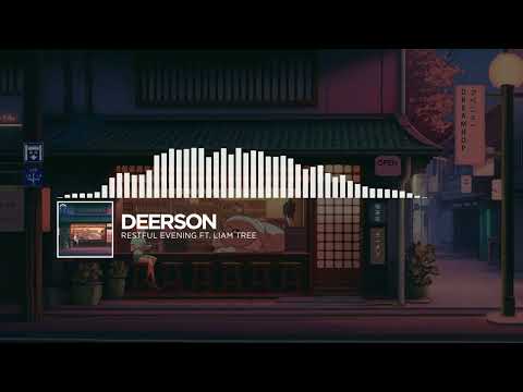 Ver Deerson - Restful Evening (ft. Liam Tree) no YouTube