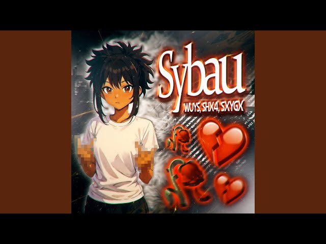 SYBAU (Slowed)