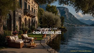 Calm Lakeside Soft Jazz Music | Quiet Jazz With Nature Sounds Therapy for Sleep, Study & Work screenshot 2