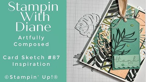 Card Sketch Inspiration using Artfully Composed © Stampin