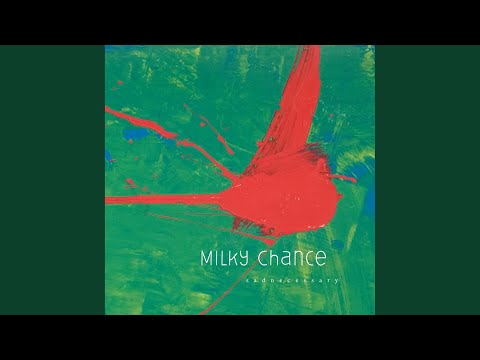Milky Chance - Flashed Junk Mind