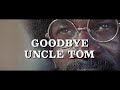 Goodbye, Uncle Tom (1971) | American Version | Inquest Into Slavery