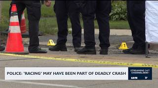 Police: 'Racing may have been apart of fatal crash