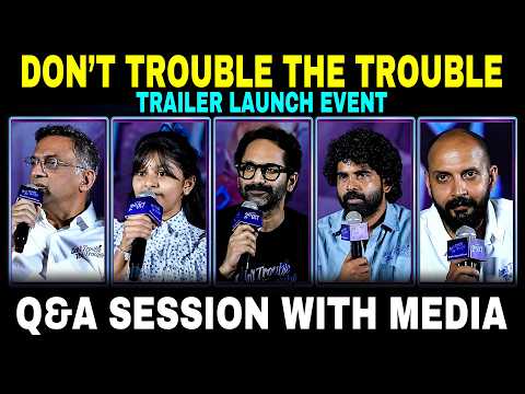 Don’t Trouble the Trouble Tram Q&A Session With Media at Trailer Launch Event | TFPC