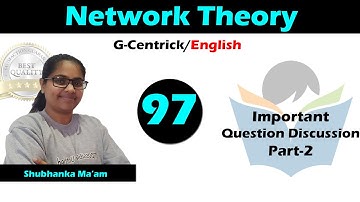 Lec 97 Important Question Discussion Part-2 || Network Theory || English Version || GATE