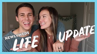 Newlywed Life Update Grant & Emyle