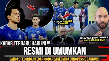 PERSIB BIKIN GEMPAR! Thom Haye & Federico Barba Resmi Gabung