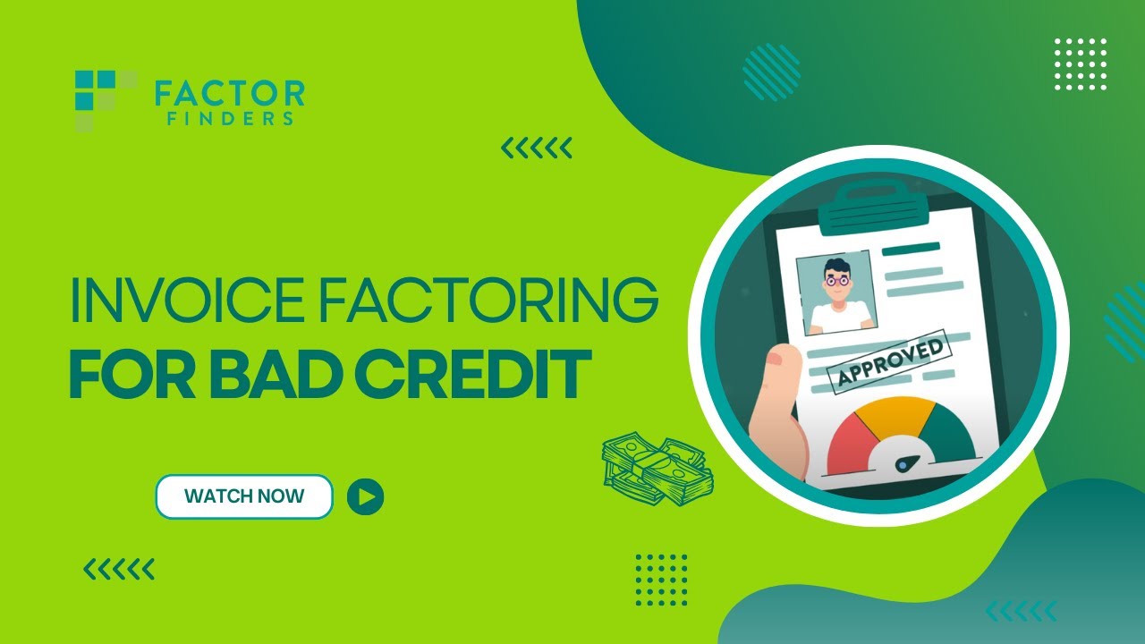 Invoice Factoring for Bad Credit - YouTube