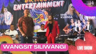 WANGSIT SILIWANGI - IINK KURNIA ft BALAD MUSIK || LIVE SHOW 2024
