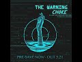 The Warning - &quot;CHOKE&quot; Teaser