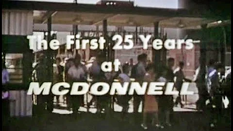 First 25 Years Of McDonnell Aircraft Corp History