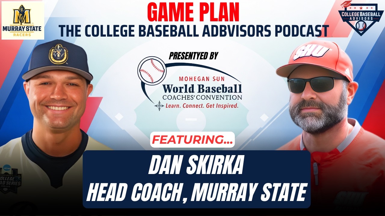 Podcast #79 - Dan Skirka, Head Baseball Coach, Murray State