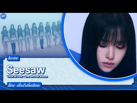 Waste(twice) - さやえんどう Twice (트와이스) - Seesaw - Line Distribution - Farnat
