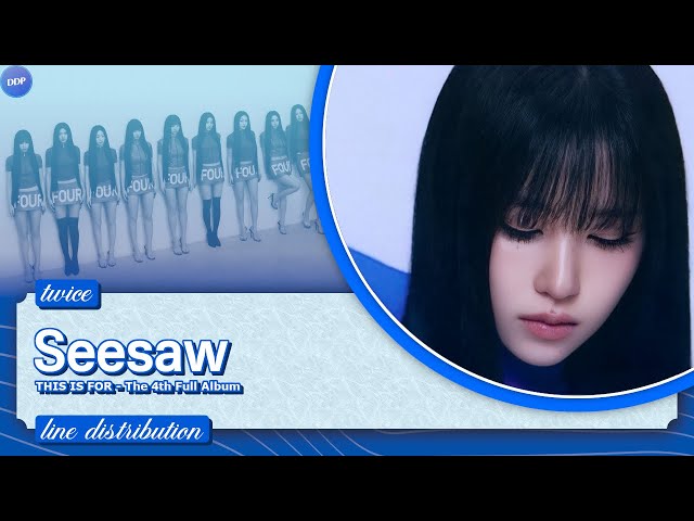 TWICE (트와이스) - SEESAW (Line Distribution) - YouTube