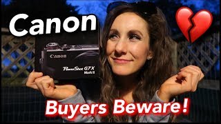 Canon G7X Mark II Final Review & Warning To Buyers